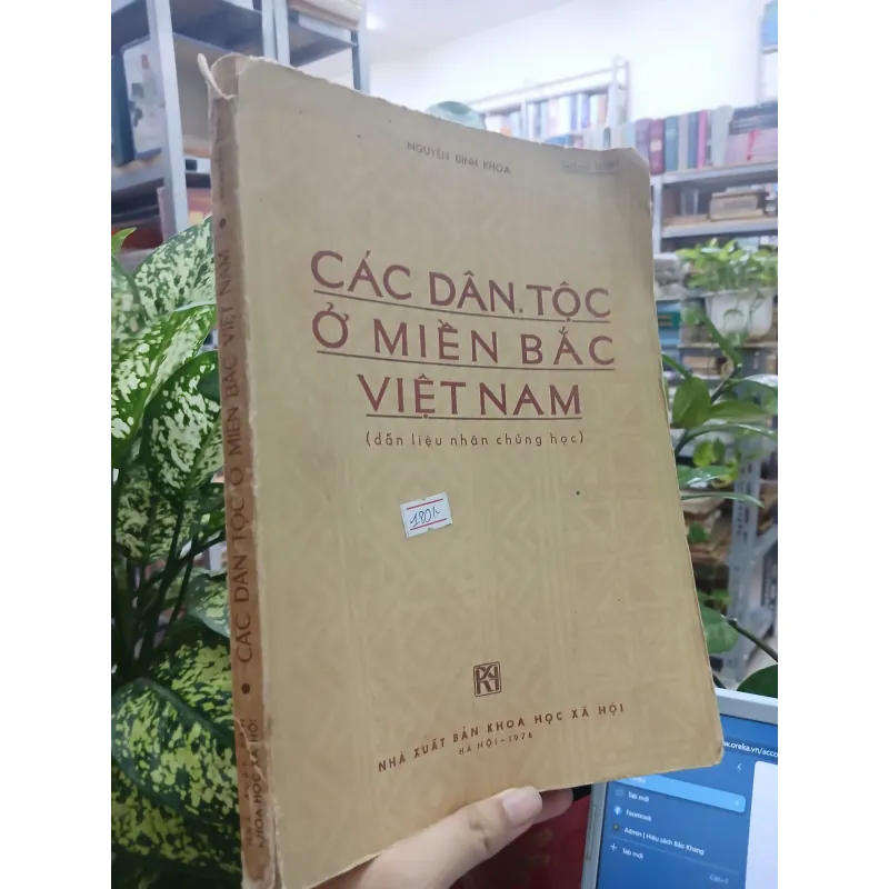 CÁC DÂN TỘC Ở MIỀN BẮC VIỆT NAM - NGUYỄN ĐÌNH KHOA 599846