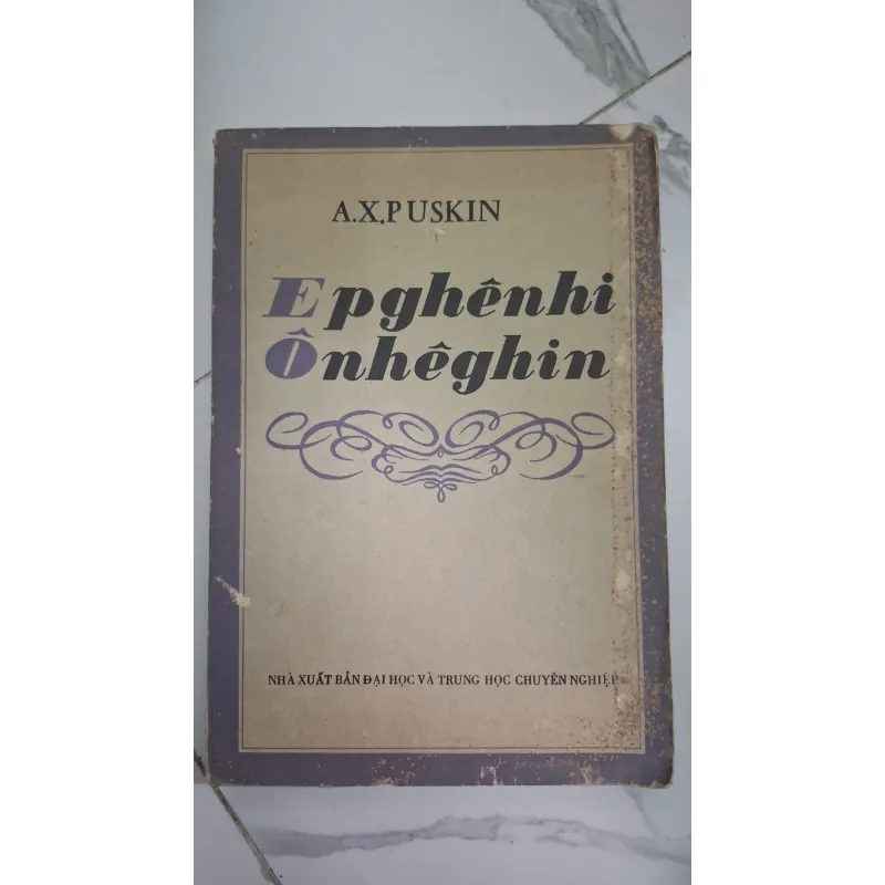 Epghênhi Ônhêghin - A.X.Puskin (Alexander Pushkin) - Tiểu thuyết bằng thơ (cổ điển Nga) 603723