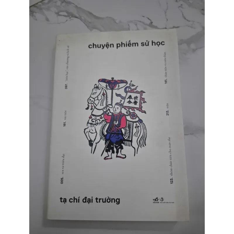 Chuyện phiếm sử học – Tạ chí Đại Trường (bản in đầu tiên) 759026