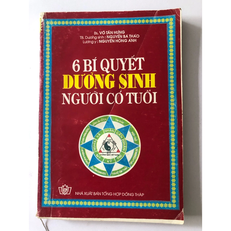 6 BÍ QUYẾT DƯỠNG SINH NGƯỜI CÓ TUỔI - 211 TRANG, NXB: 1993 290608