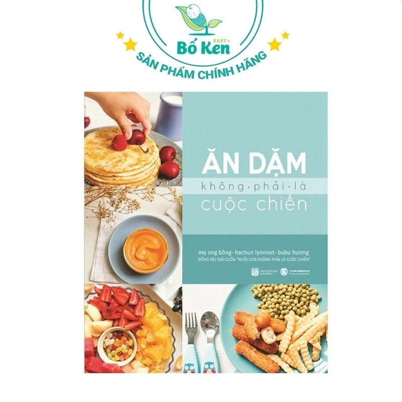 Sách Ăn Dặm Không Phải Là Cuộc Chiến 447557