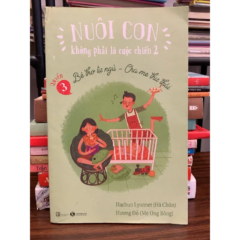 Nuôi con không phải là cuộc chiến 2 (Quyển 3) – Hachun Lyonnet, Hương Đỗ 571421