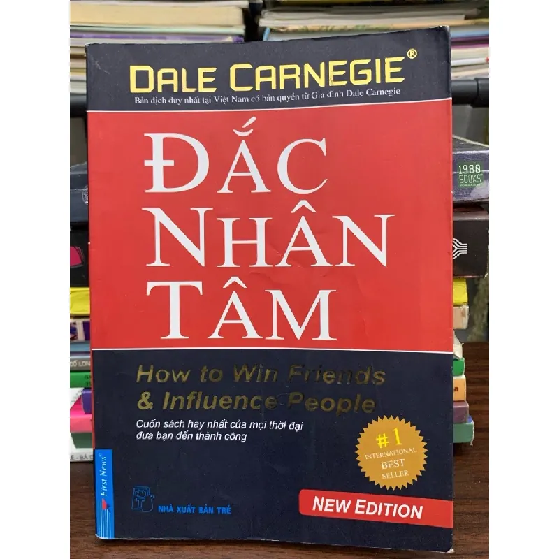 Đắc Nhân Tâm (How to Win Friends & Influence People) – Dale Carnegie 572454