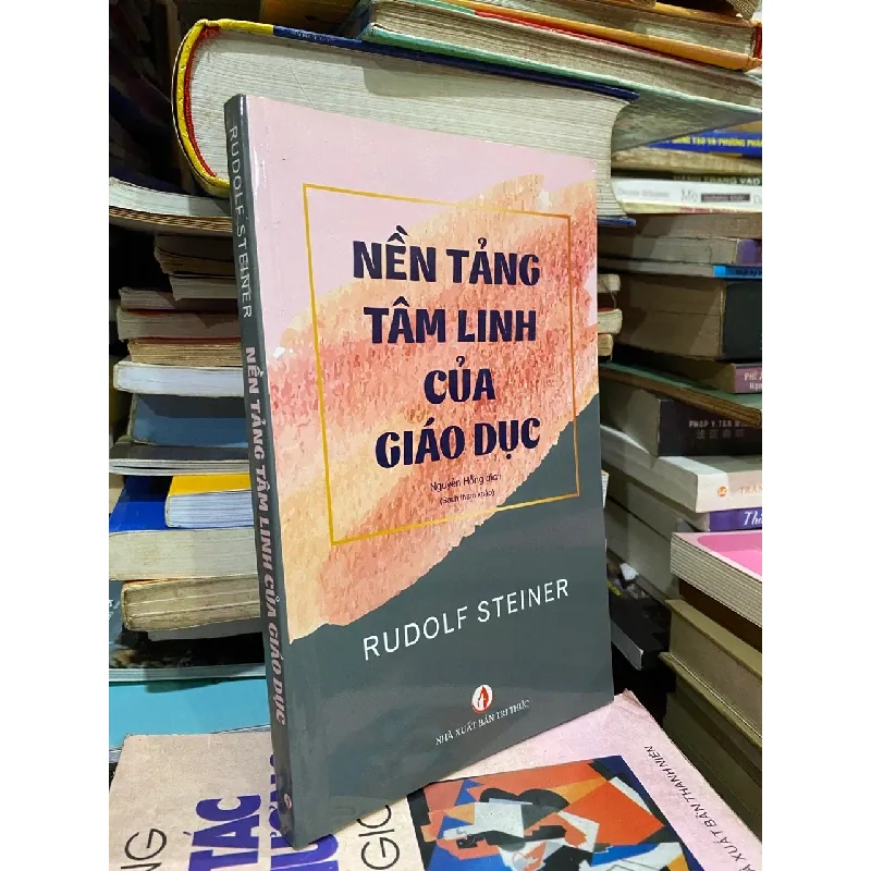 Nền tảng tâm linh của giáo dục -Rudolf Steiner 596769