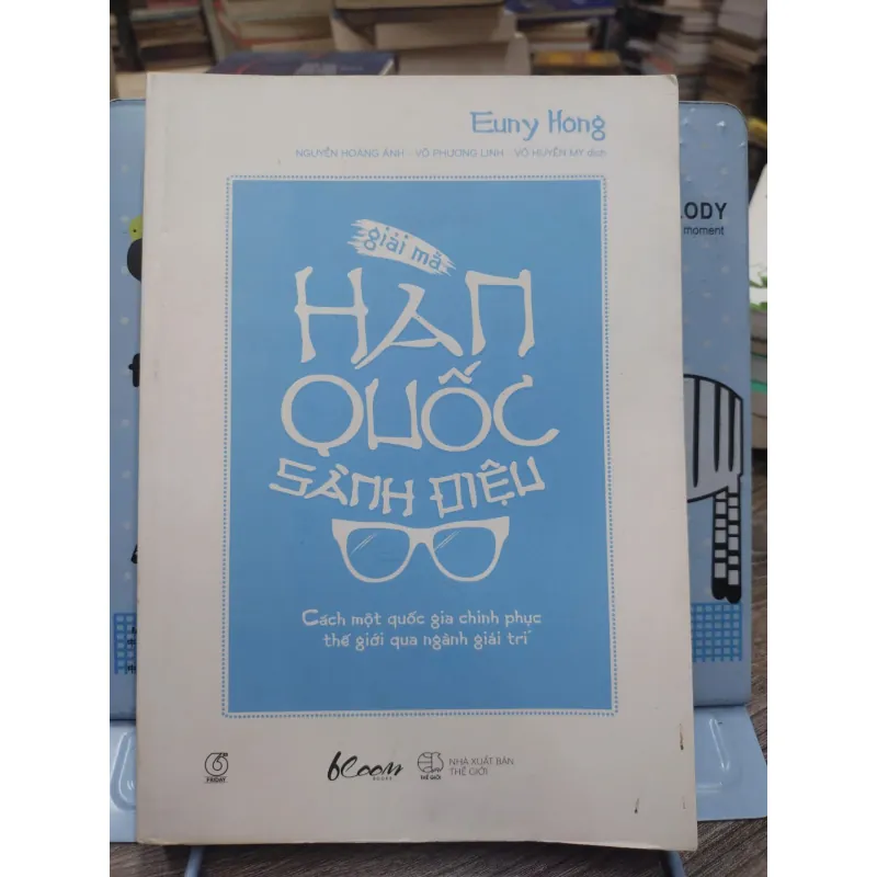 Sách: Hàn Quốc Sành điệu - Tác giả: Euny Hong 600215