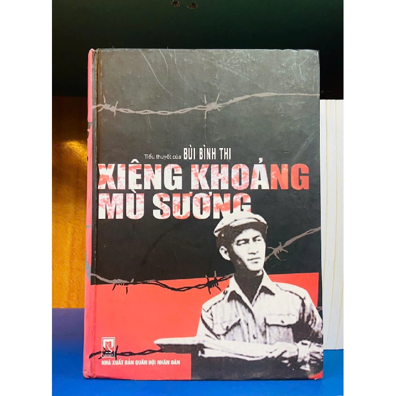 Xiêng khoảng mù sương - Bùi Đình Thi - VĂN HỌC - VAVO2011-107 702367