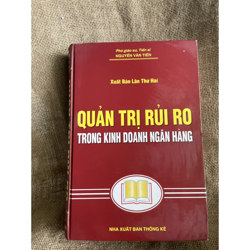 Quản trị rủi ro trong kinh doanh ngân hàng- PGS.TS Nguyễn Văn Tiến  960525