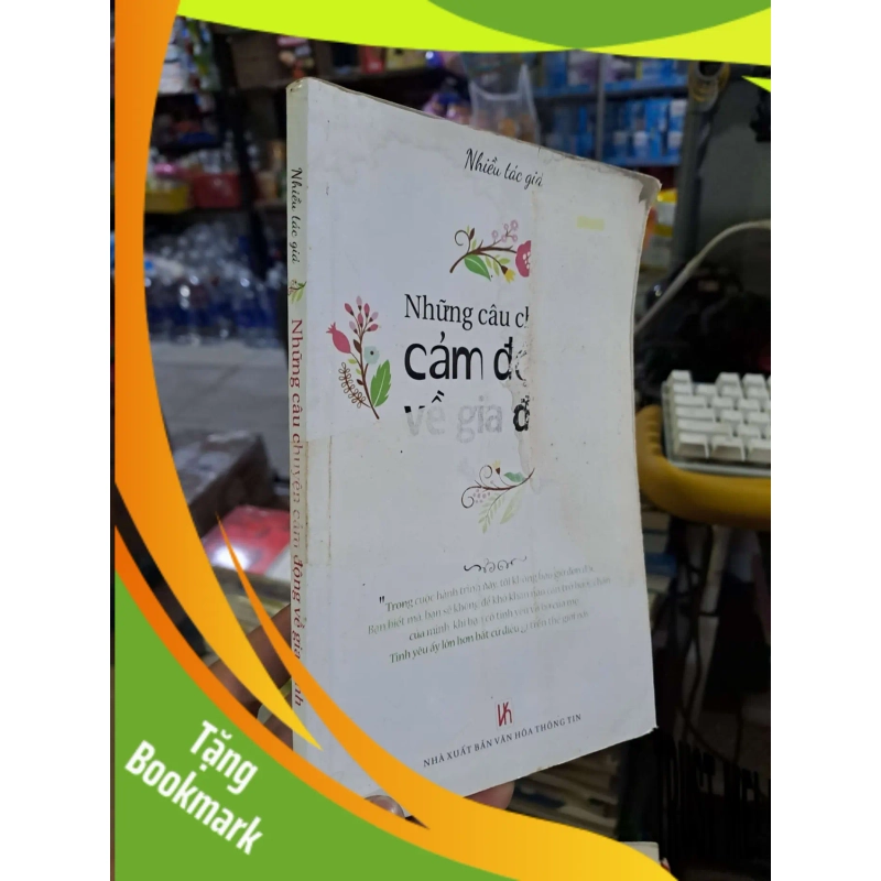 (TẶNG BOOKMARK) Những câu chuyện cảm động về gia đình - 2014 mới 80% ố ẩm - VĂN HỌC - RBK0111 949581