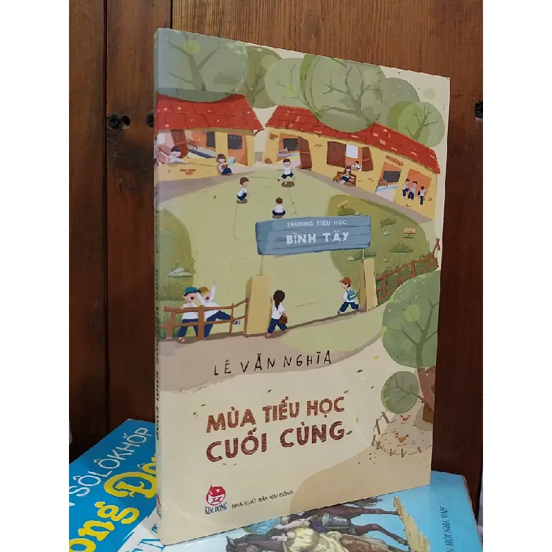 Mùa tiểu học cuối cùng - Lê Văn Nghĩa 698017