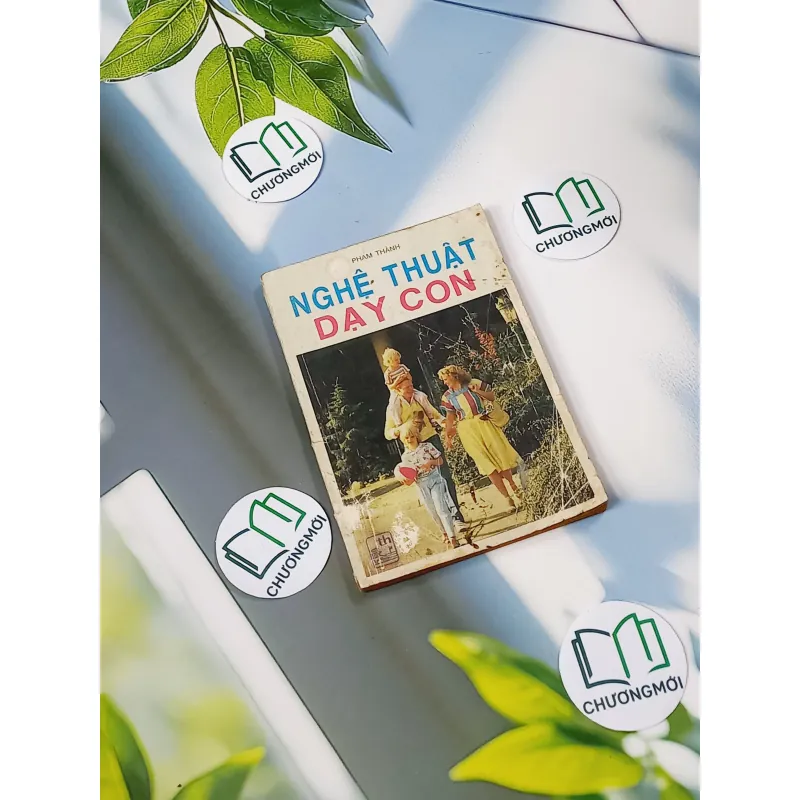 [XƯA] Nghệ Thuật Dạy Con (1991) - Phạm Thành 775983