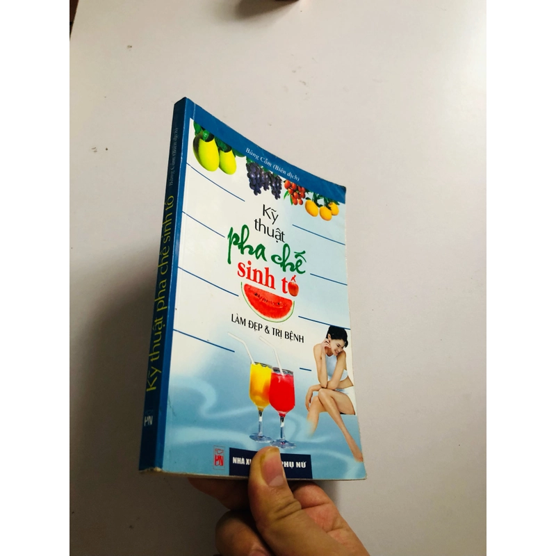 KỸ THUẬT PHA CHẾ SINH TỐ LÀM ĐẸP & TRỊ BỆNH  523770