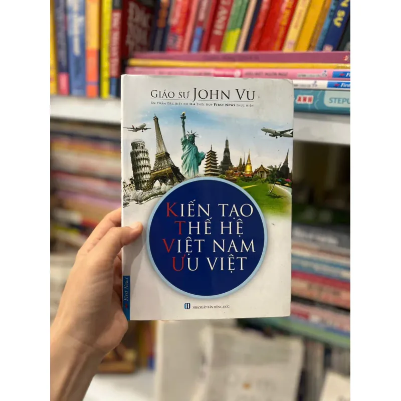 Kiến Tạo Thế Hệ Việt Nam Ưu Việt 561701