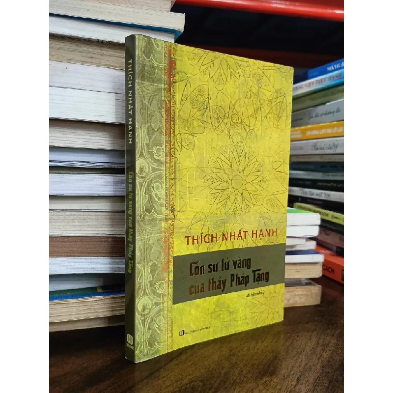 Con Sư Tử Vàng Của Thầy Pháp Tạng - Thích Nhất Hạnh 121621