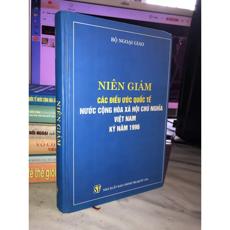 Niên giám các điều ước quốc tế nước cộng hoà xã hội chủ nghĩa Việt Nam ký năm 1996 708735