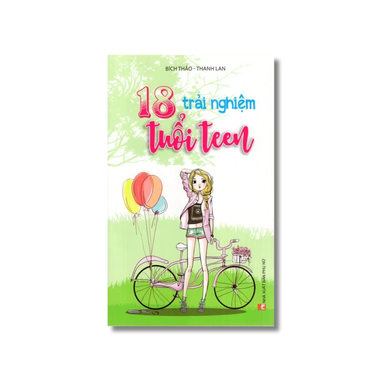 18 trải nghiệm tuổi teen - Bích Thảo ; Thanh Lan 725091