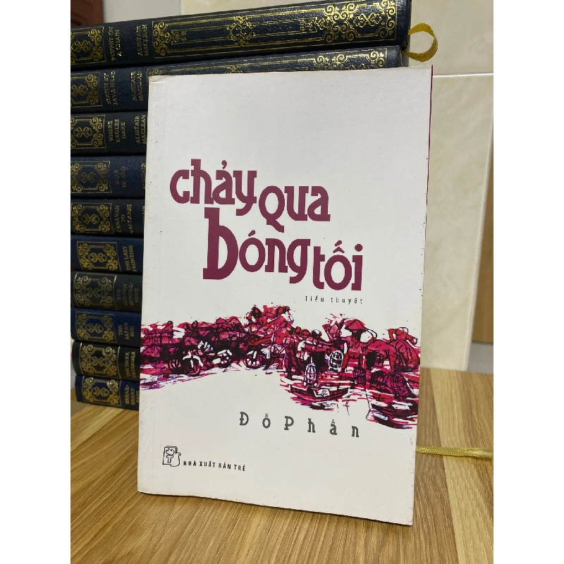 Chảy qua bóng tối- Đỗ Phấn 776853