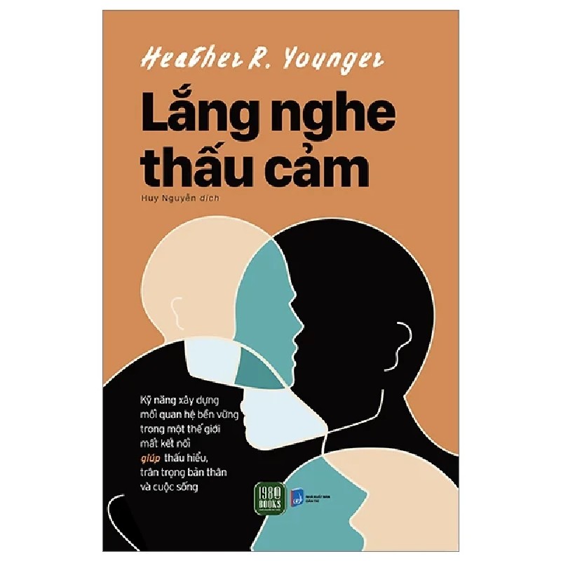 Lắng Nghe Thấu Cảm - Heather R. Younger 190966