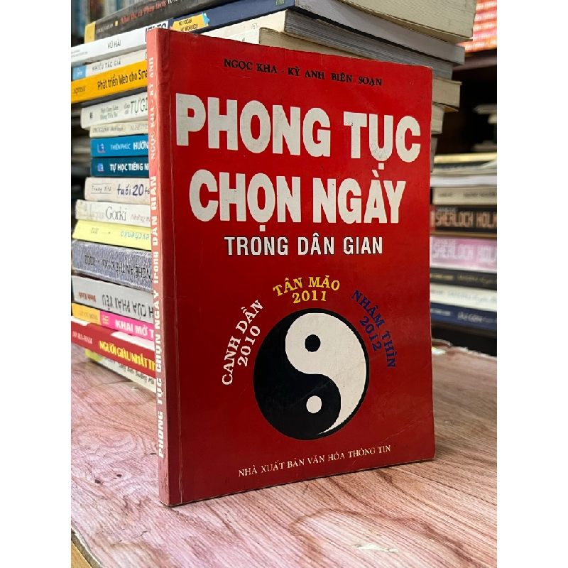 Phong tục chọn ngày trong dân gian - Ngọc Kha, Kỳ Anh biên soạn 469469