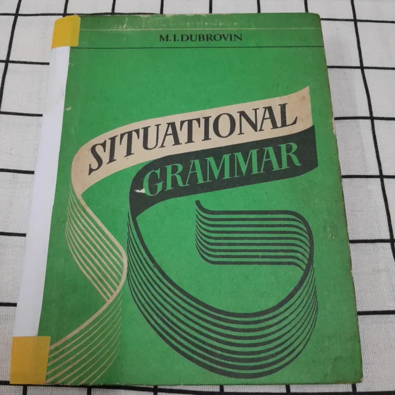 Sách dạy Văn phạm Anh cho người Nga- Situational Grammar. M.I.Dubrovin 593074