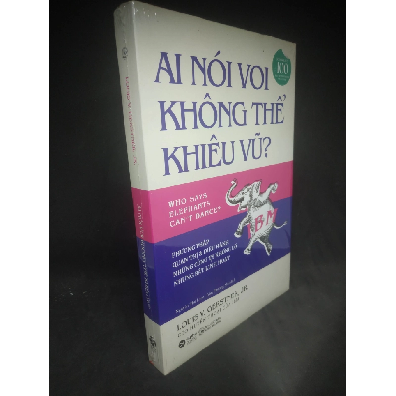 Ai nói voi không thể khiêu vũ? (bìa cứng) mới 100% HPB.HCM2103 324250