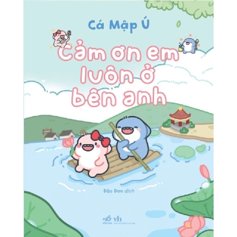 Cảm Ơn Em Luôn Ở Bên Anh - Nhã Nam Cá Mập Ú TRUYỆN TRANH Blogmeo 27525 512798