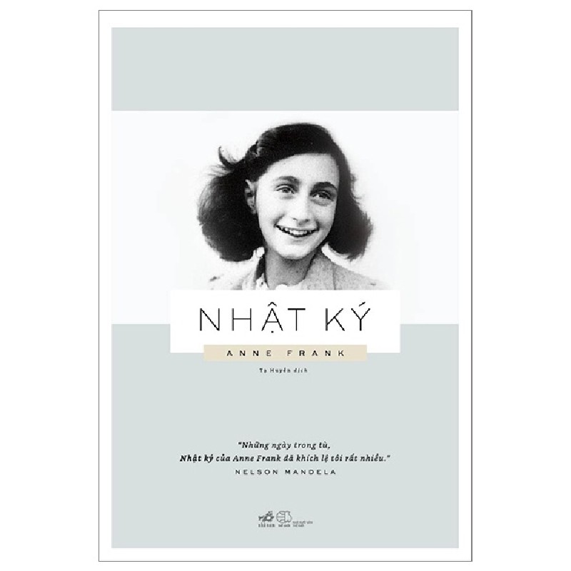 Nhật Ký Anne Frank (Nhã Nam) - Anne Frank 137829