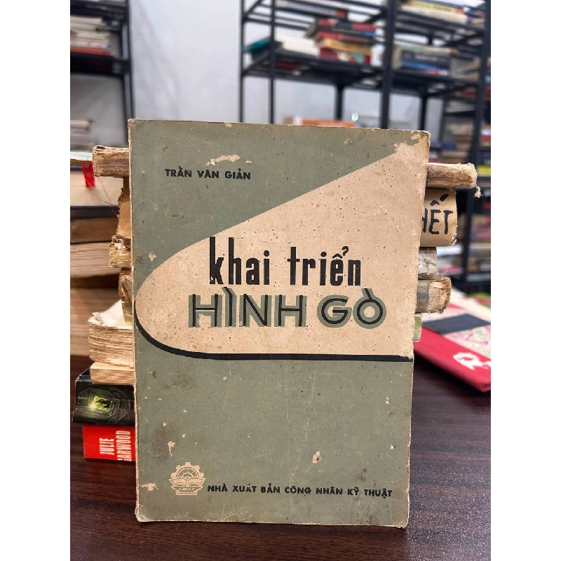 Khai Triển Hình Gò - Trần Văn Giản 936662