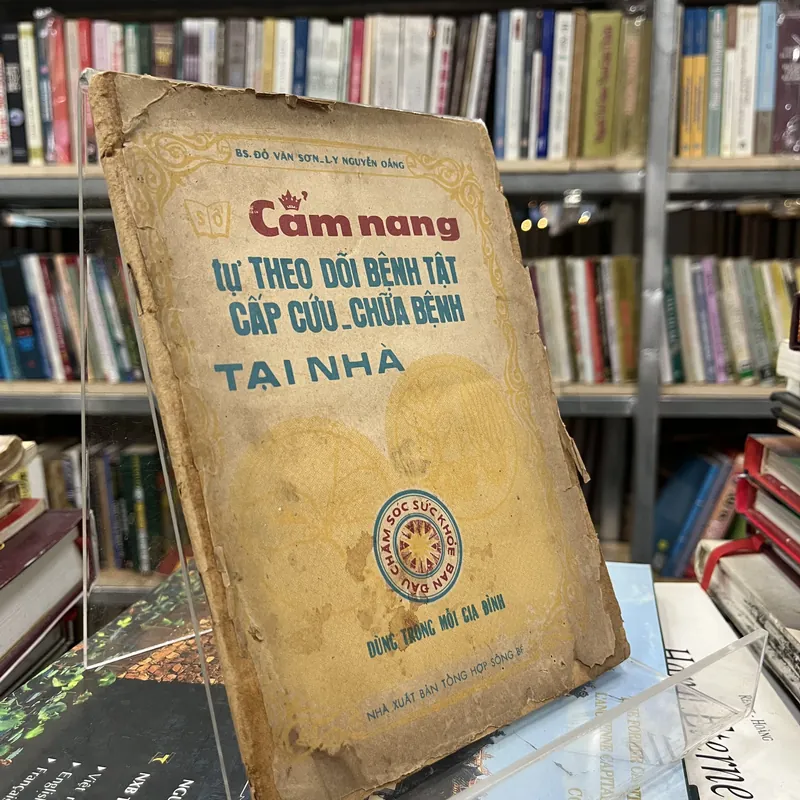 CẨM NANG TỰ THEO DÕI BỆNH TẬT CẤP CỨU CHỮA BỆNH TẠI NHÀ 588320