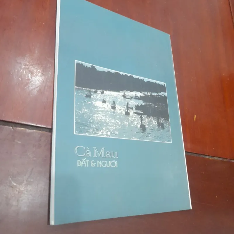 CÀ MAU Đất và Người 754227