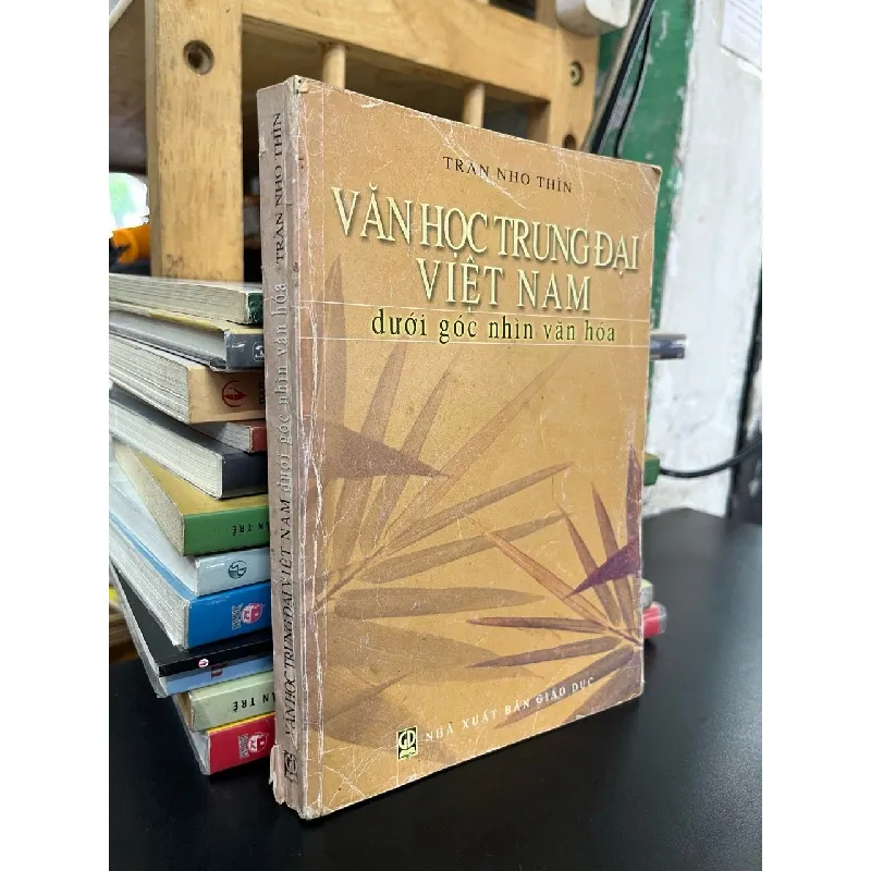 Văn học trung đại Việt Nam dưới góc nhìn văn hóa - Trần Nho Thìn 674471