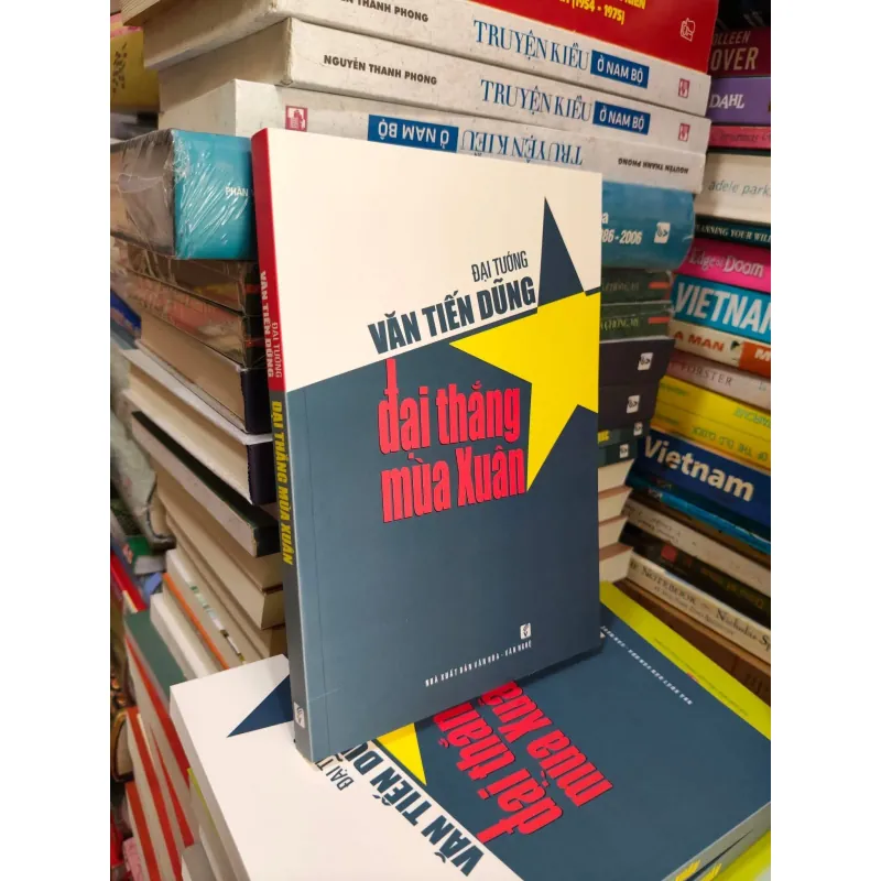 Đại thắng mùa xuân ( Văn Tiến Dũng) 991558
