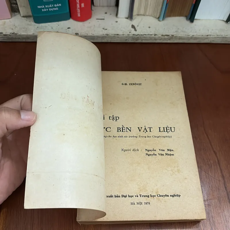 II Sách Xưa: Bài Tập Sức Bền Vật Liệu (Trung Học Chuyên Nghiệp) - G.M. IXCÔVIT - 1978 647206