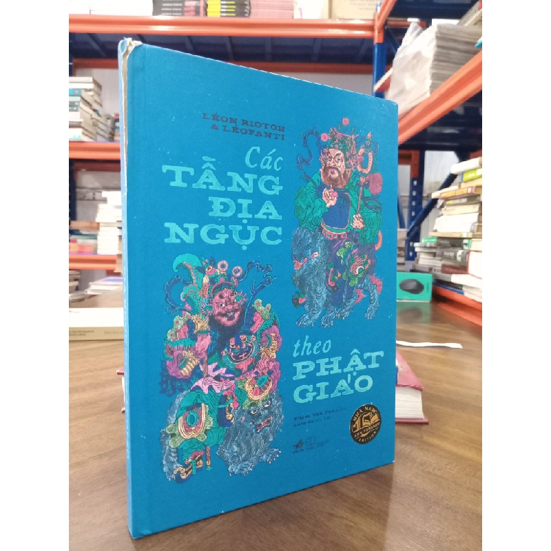 Các tầng địa ngục theo Phật giáo - Léon Riotor & Léofanti (Phạm Văn Tuân dịch) 476273