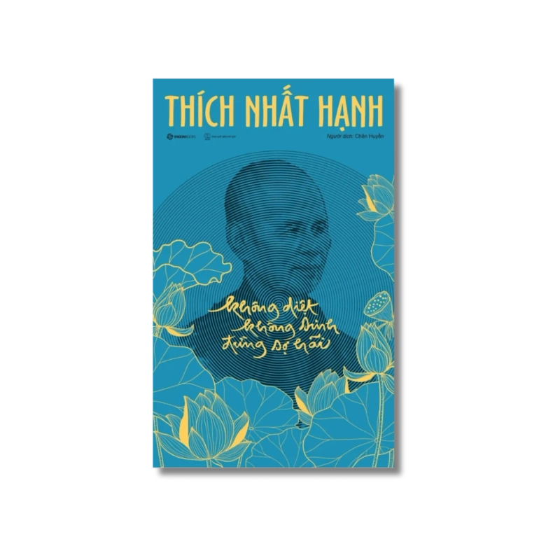 Không diệt không sinh đừng sợ hãi - Thích Nhất Hạnh 729990
