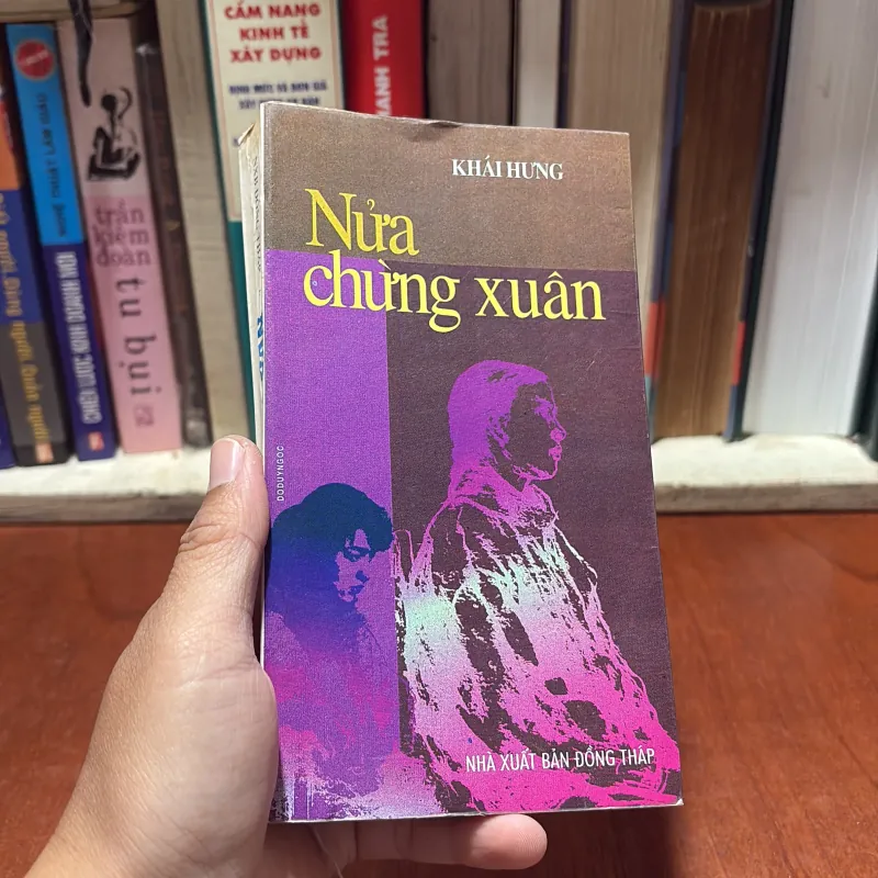 II Tiểu Thuyết: Nửa Chừng Xuân - Khái Hưng - 1998 789360