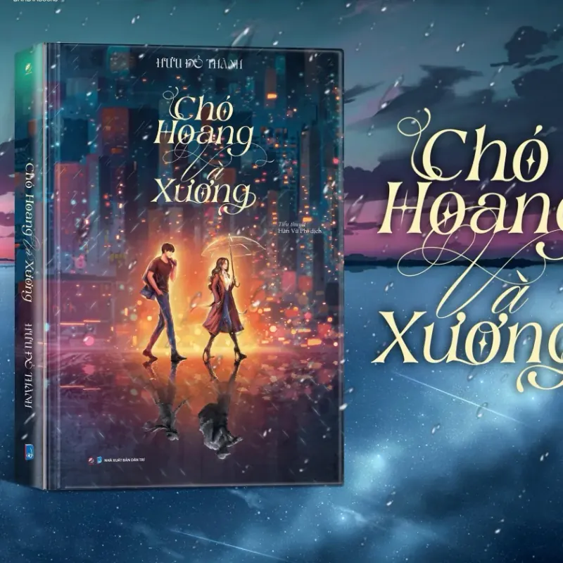 [Ngôn Tình] Sách - Chó Hoang Và Xương (Bản thường) 466278