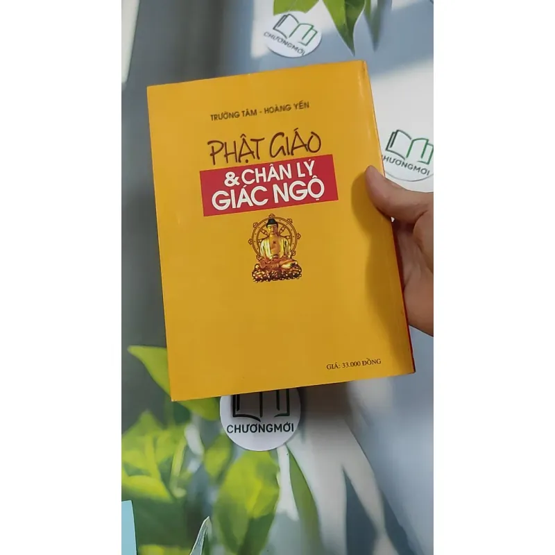 Phật giáo và chân lý giác ngộ - Trường Tâm & Hoàng Yến 776206