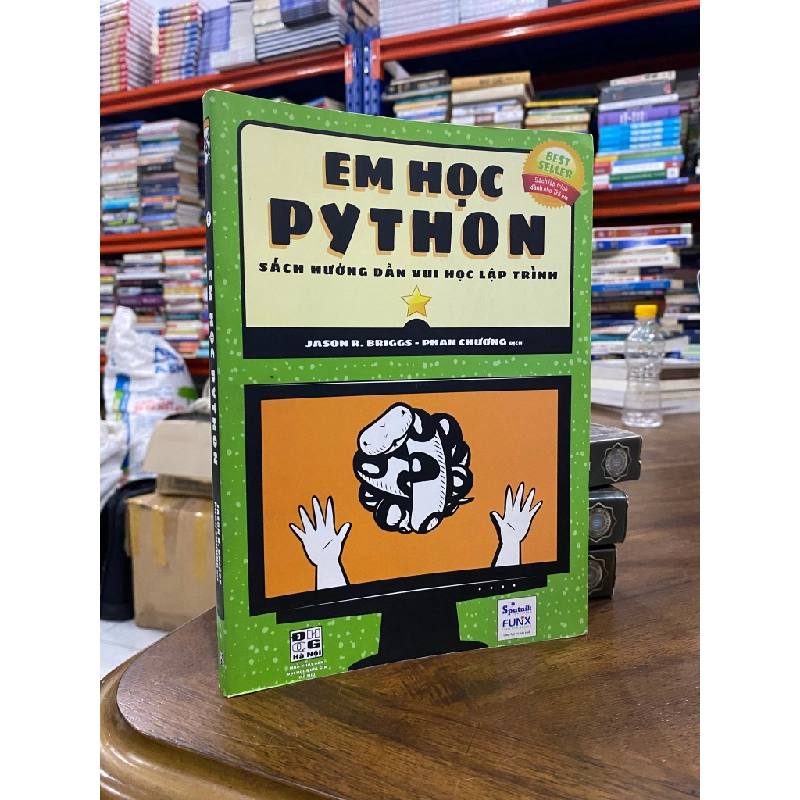 Em học Python : sách hướng dẫn vui học lập trình - Jason R. Briggs 497879