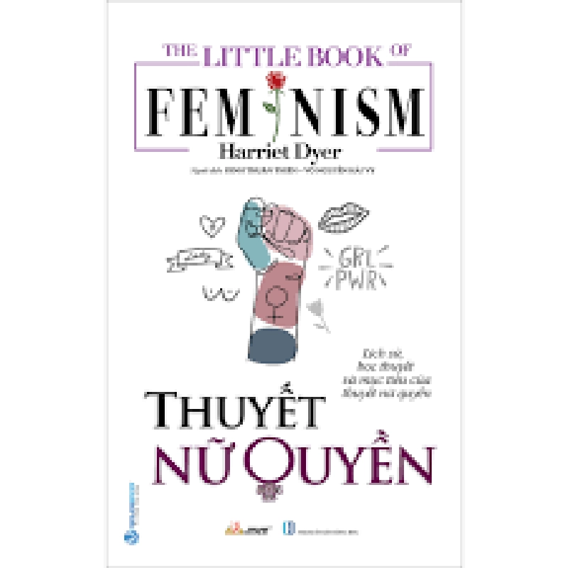 The Little Book - Thuyết nữ quyền mới 100% HCM.PO Harriet Dyer Oreka-Blogmeo 180508