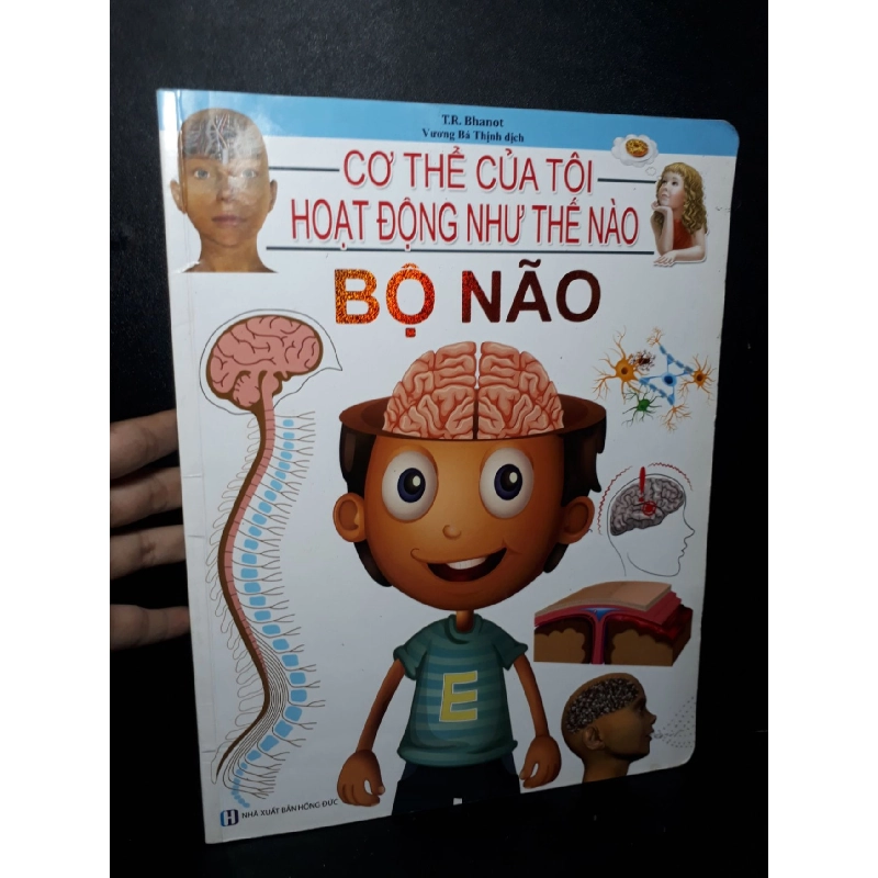 Cơ thể của tôi hoạt động như thế nào Bộ não mới 90% bẩn bìa, ố nhẹ 2019 T.R.Bhanot HCM2205 KHOA HỌC ĐỜI SỐNG 923144