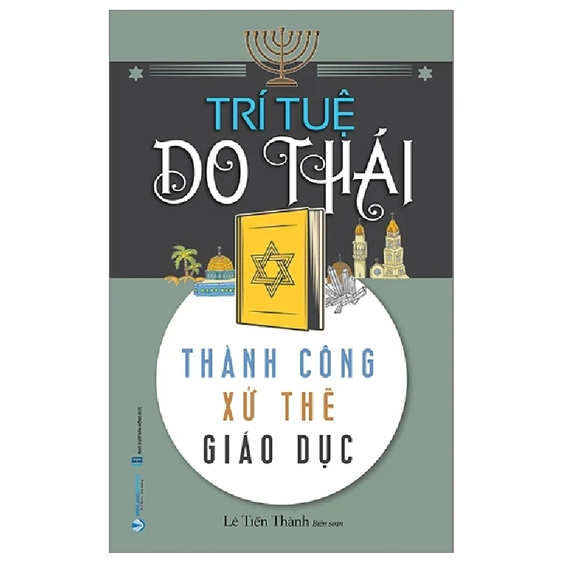 Trí Tuệ Do Thái - Thành Công Xử Thế Giáo Dục - Lê Tiến Thành ASB.PO Oreka-Blogmeo120125 371187