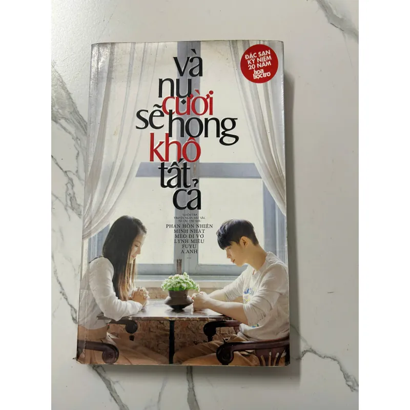 Và nụ cười sẽ hong khô tất cả - Nhiều tác giả 798232