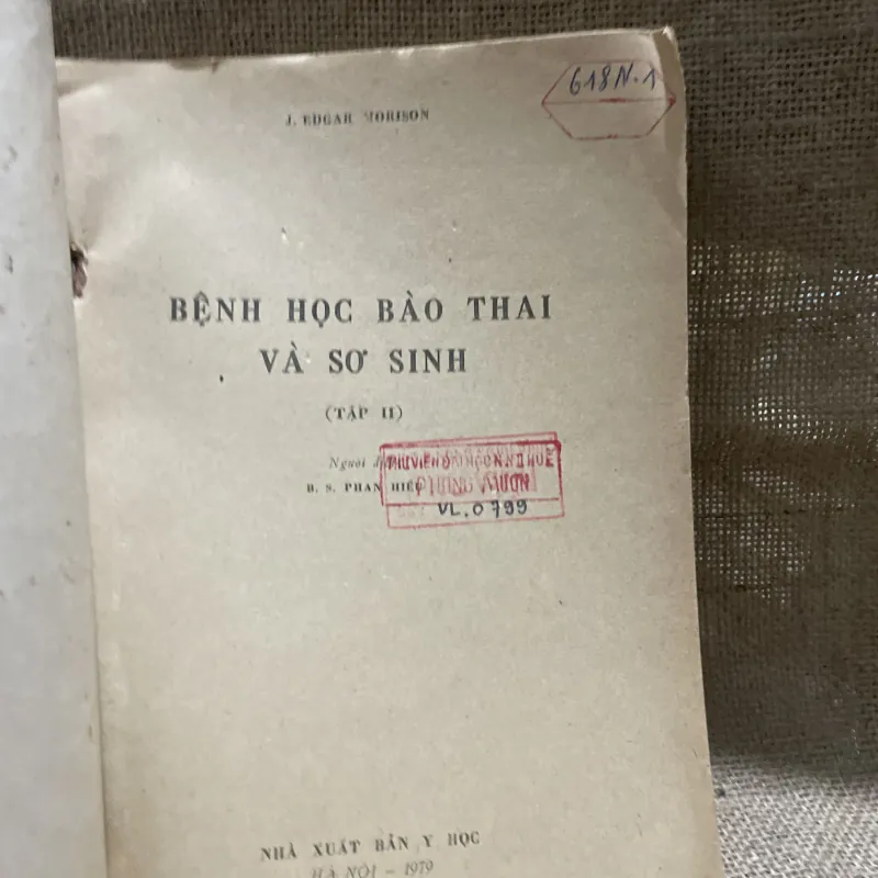 Bệnh học bào thai và sơ sinh-I, EOGAR MORISON- I, 400 trang khổ lớn 799800