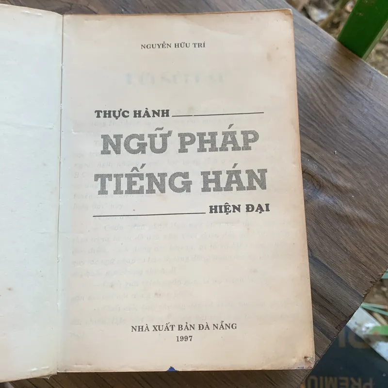 Thực hành ngữ pháp tiếng Hán hiện đại, Nguyễn Hữu Trí 706708