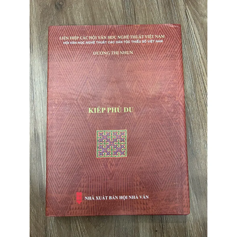 Kiếp phù du – Dương Thị Nhụn (Nhà xuất bản Hội Nhà văn) 761291