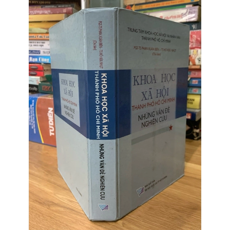 Khoa học Xã Hội thành phố Hồ Chí Minh những vấn đề nghiên cứu -Pgs Phan Xuân Biên-TS Hồ Hữu Nhựt 750649