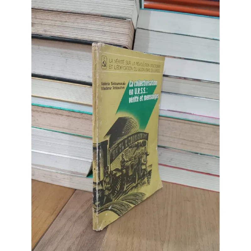 La collectivisation en U.R.S.S.: Vérité et mensonges 698828