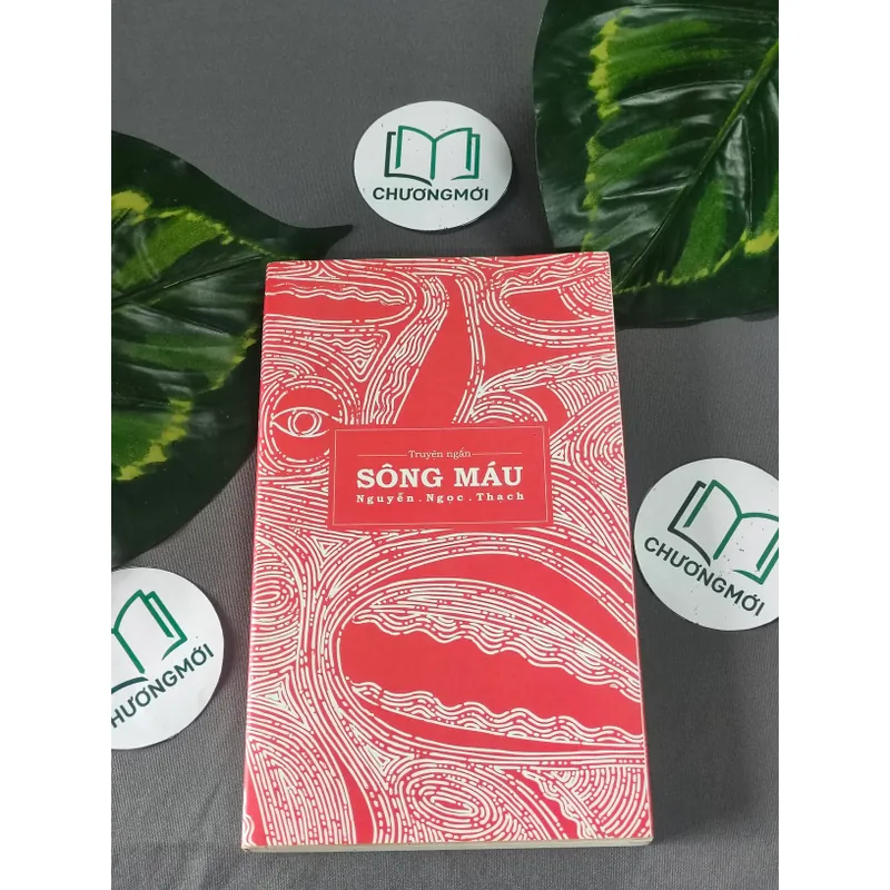 Sông Máu - Nguyễn Ngọc Thạch 604611