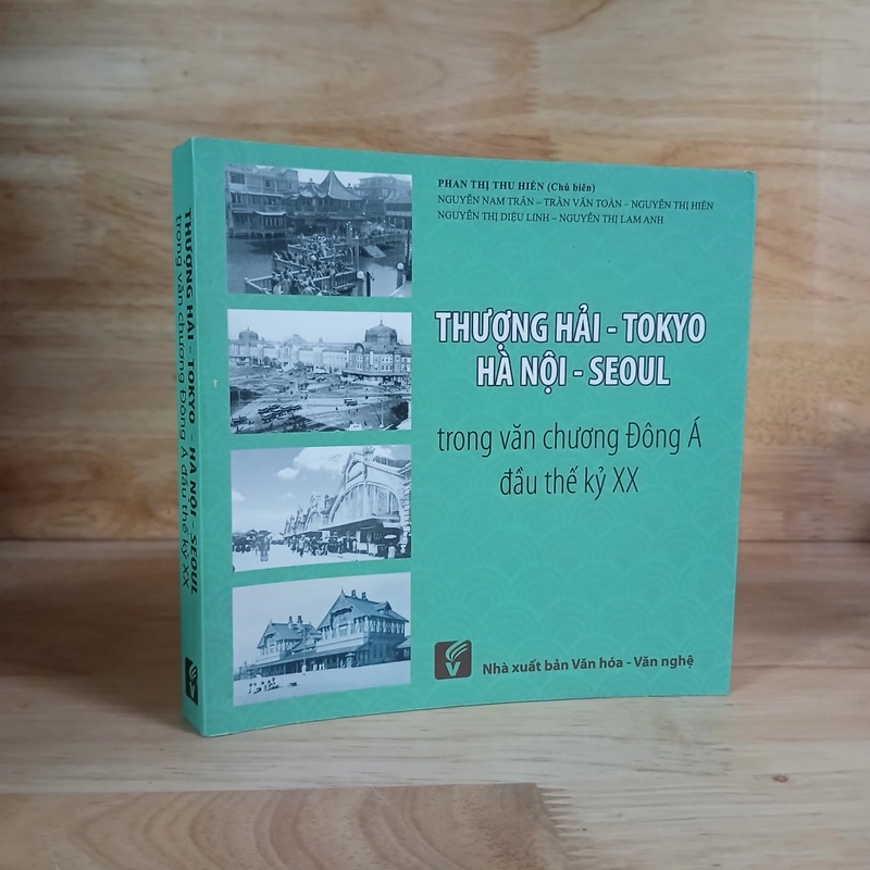 Thượng Hải - Tokyo - Hà Nội - Seoul Trong Văn Chương Đông Á Đầu Thế Kỷ XX 463459