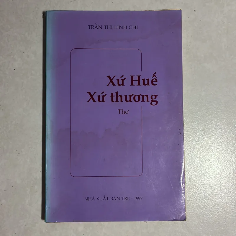 Xứ Huế Xứ thương - Trần Thị Linh Chi - 1997s 786241